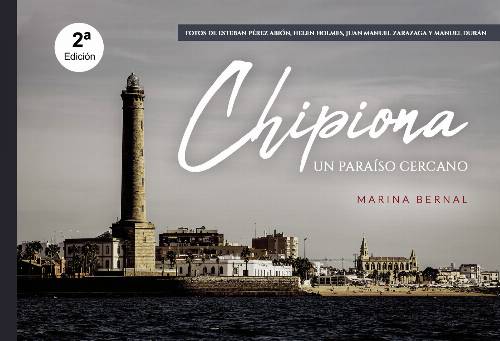 Chipiona un paraíso cercano (en color)