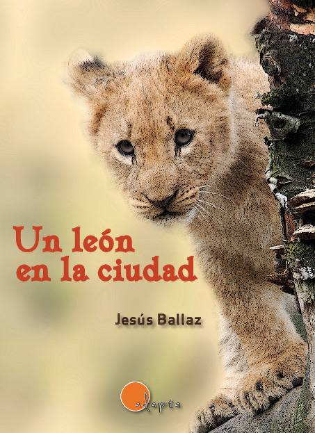 Un león en la ciudad – Lectura Fácil
