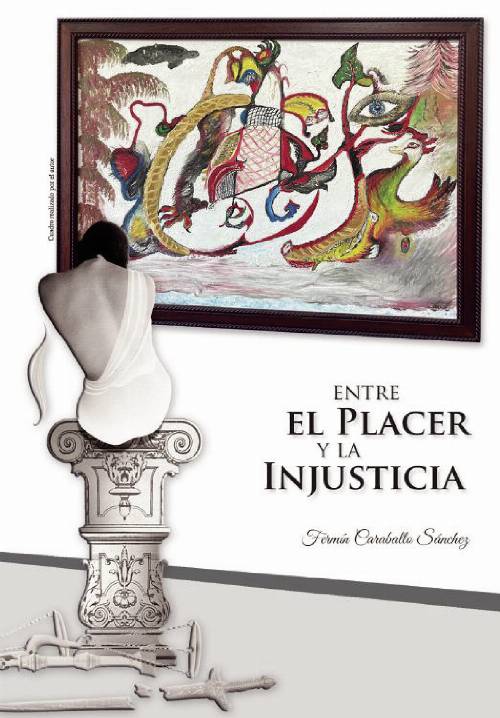 Entre el placer y la injusticia