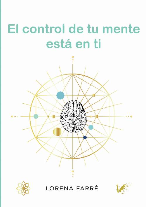 El control de tu mente está en ti