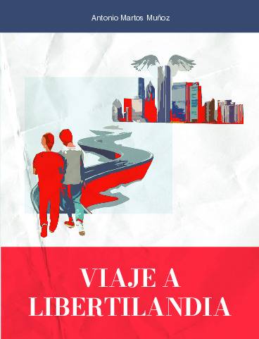Viaje a libertilandia