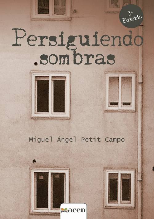 Persiguiendo sombras 3ª Edición
