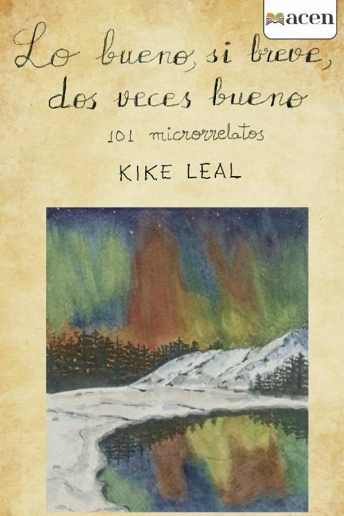 LO BUENO, SI BREVE, DOS VECES BUENO