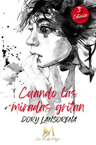 Cuando las miradas gritan 3ª edición