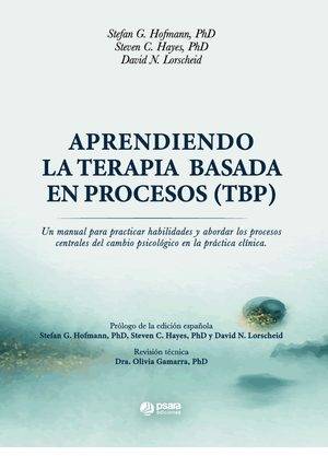 Aprendiendo la terapia basada en procesos (TBP)