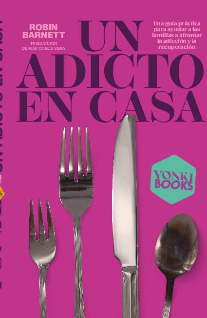 Un adicto en casa