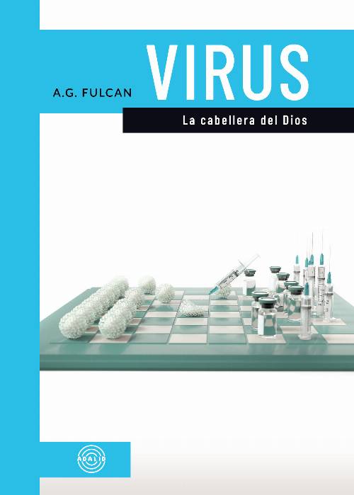 VIRUS. LA CABELLERA DEL DIOS
