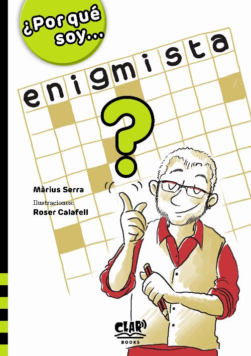 ¿Por qué soy… enigmista?