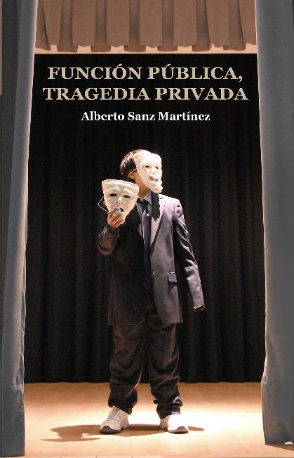 Función pública, tragedia privada