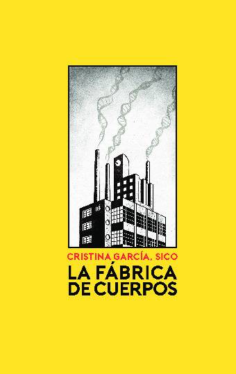 La fábrica de cuerpos