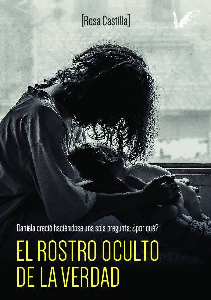 El rostro oculto de la verdad
