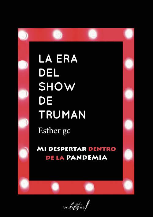 La era del Show de Truman (2ª edic)