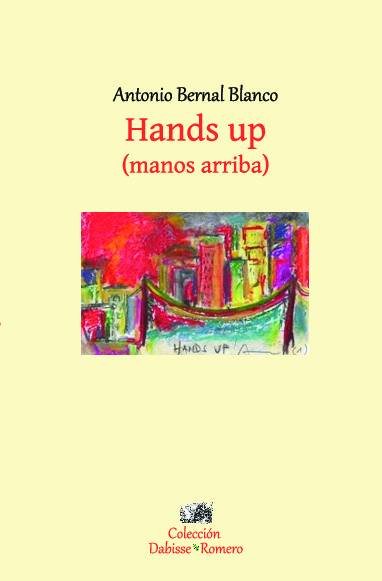 Hands up! (Manos arriba)