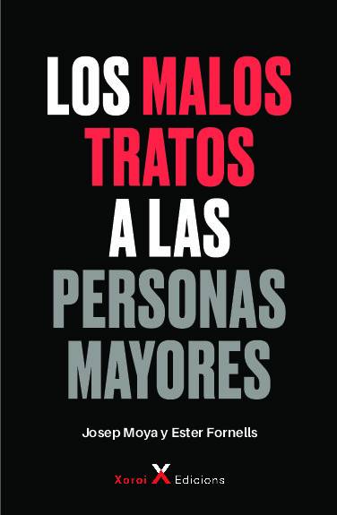 Los malos tratos a las personas mayores