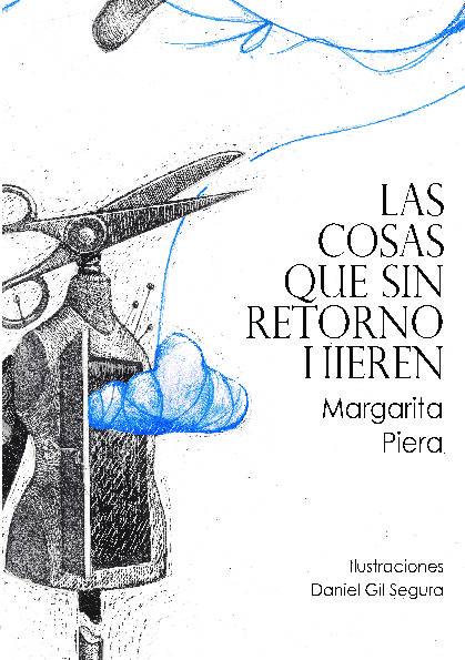 Las cosas que sin retorno hieren
