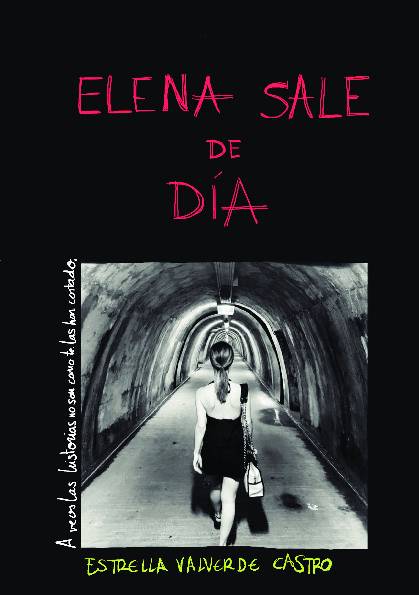 Elena sale de día