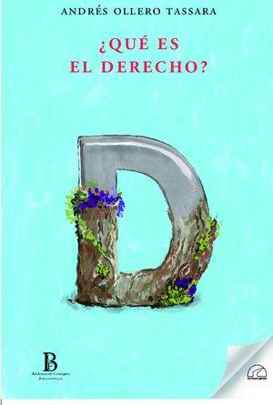 ¿QUÉ ES EL DERECHO?
