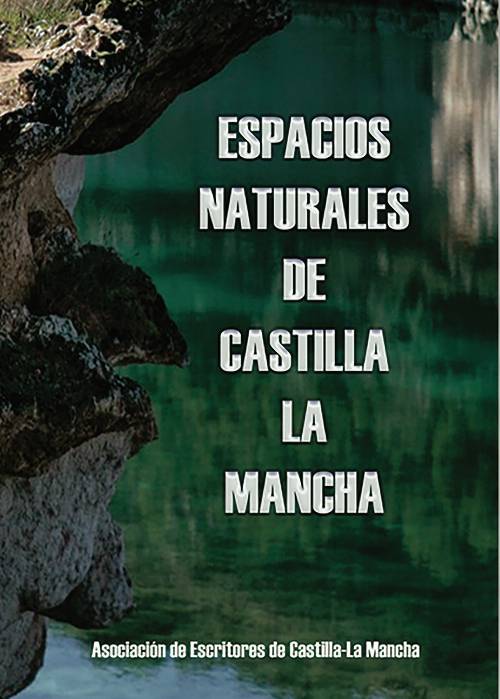ESPACIOS NATURALES DE CASTILLA-LA MANCHA
