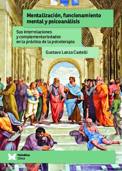 Mentalización, funcionamiento mental y psicoanálisis