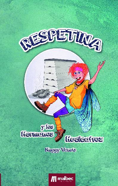 Respetina y los hermanos Huele-Atroz