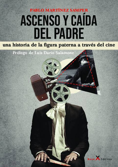 Ascenso y caída del padre – Una historia de la figura paterna a través del cine