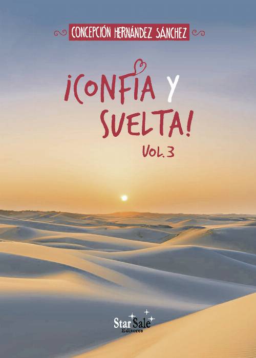¡Confía y suelta! Vol.3