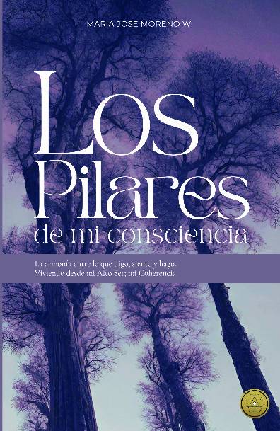 Los pilares de mi consciencia