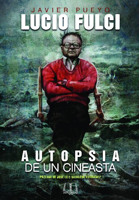 LUCIO FULCI: AUTOPSIA DE UN CINEASTA (PREMIUM)
