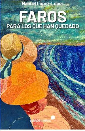 Faros para los que han quedado