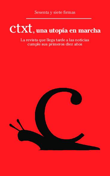 CTXT, una utopía en marcha