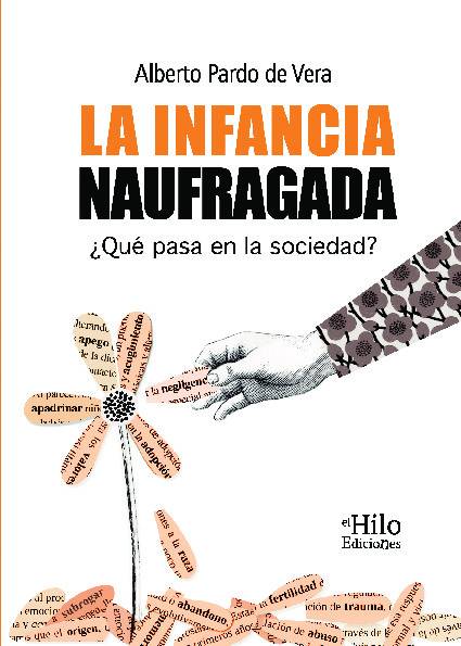 La infancia naufragada. ¿Qué pasa en la sociedad?