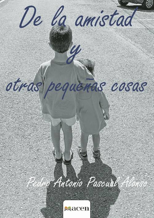 De la amistad y otras pequeñas cosas