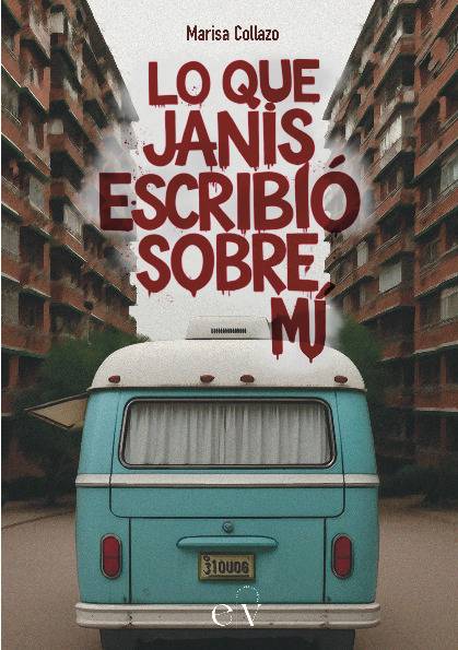 Lo que Janis escribió sobre mí