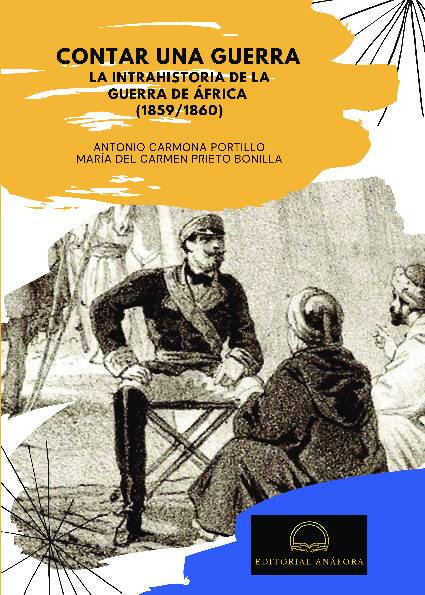 Contar una guerra: La intrahistoria de la Guerra de África (1859-1860)