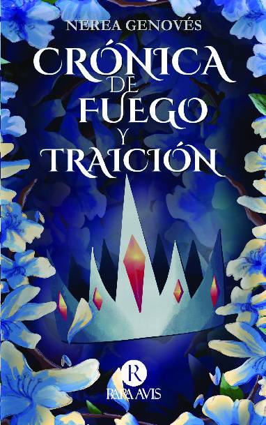 Crónica de fuego y traición