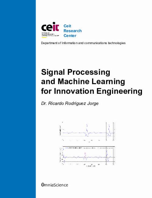 Signal Processing and Machine Learning for Innovation Engineering