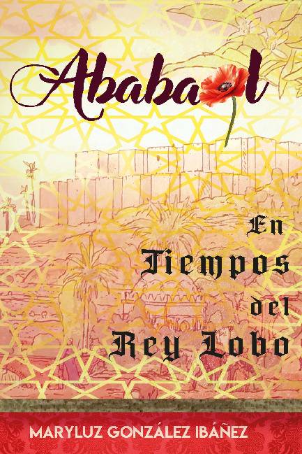 Ababaol. En tiempos del Rey Lobo