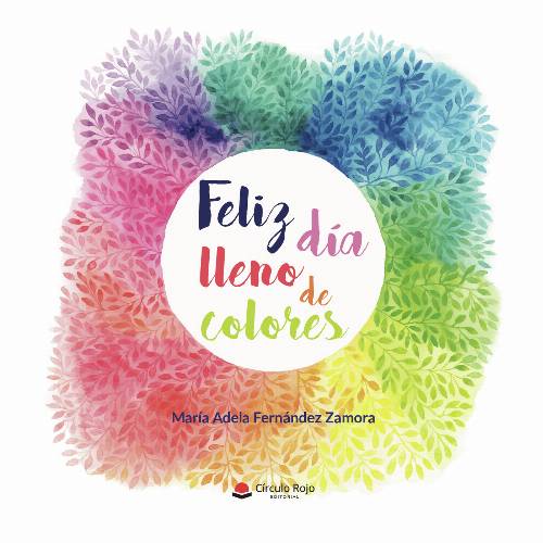 Feliz día lleno de colores