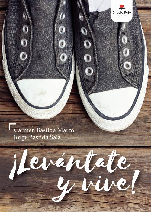 ¡Levántate y vive!