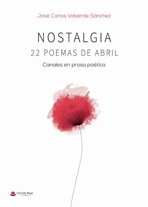 Nostalgia: 22 poemas de abril