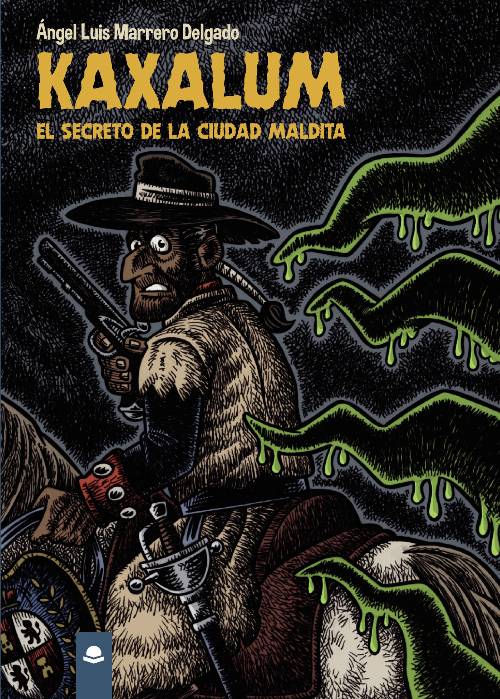 Kaxalum. El secreto de la Ciudad Maldita