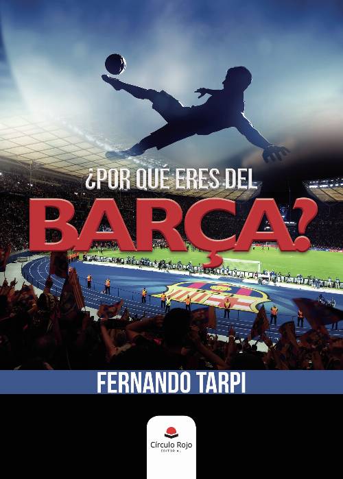 ¿Por qué eres del BarUcirc;ça?