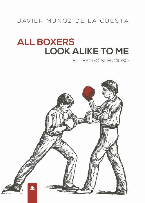 All boxers look alike to me. El testigo silencioso