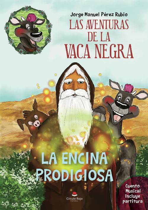 Las Aventuras de la vaca Negra La Encina Prodigiosa