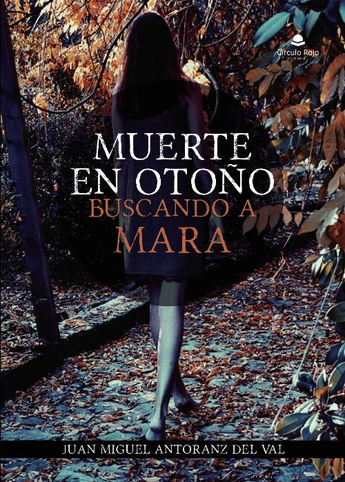 Muerte en otoño: buscando a Mara