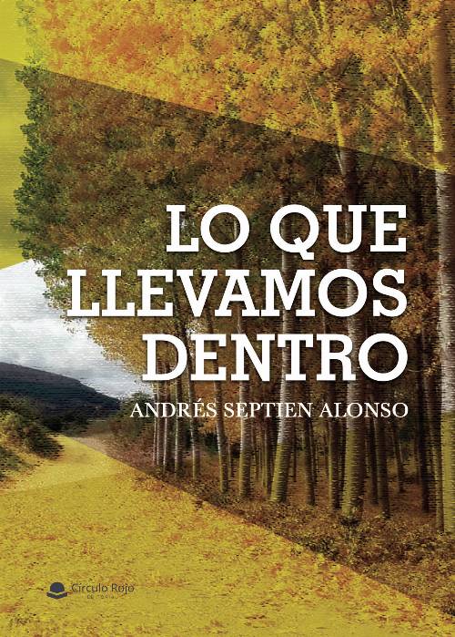 Lo que llevamos dentro