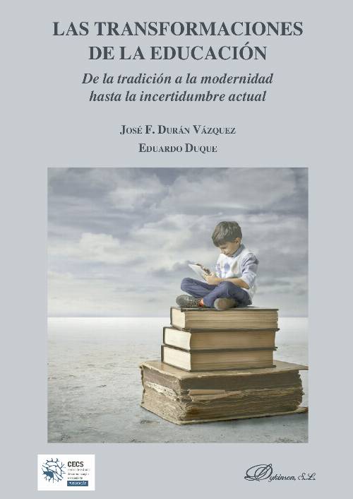 Las transformaciones de la educación.De la tradición a la modernidad hasta la incertidumbre actual