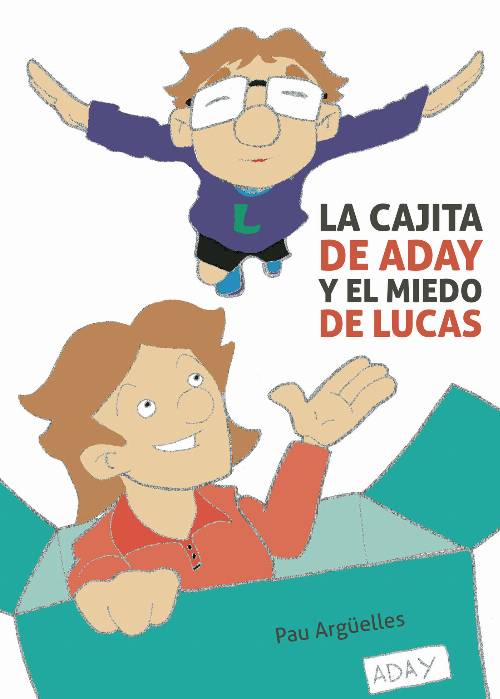La cajita de Aday y El miedo de Lucas