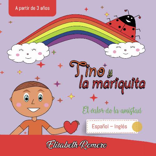 Tino y la mariquita. El valor de la amistad