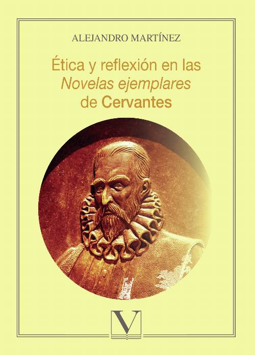 Ética y reflexión en las Novelas ejemplares de Cervantes